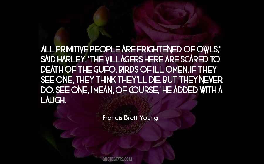 Francis Brett Young Quotes #1465499