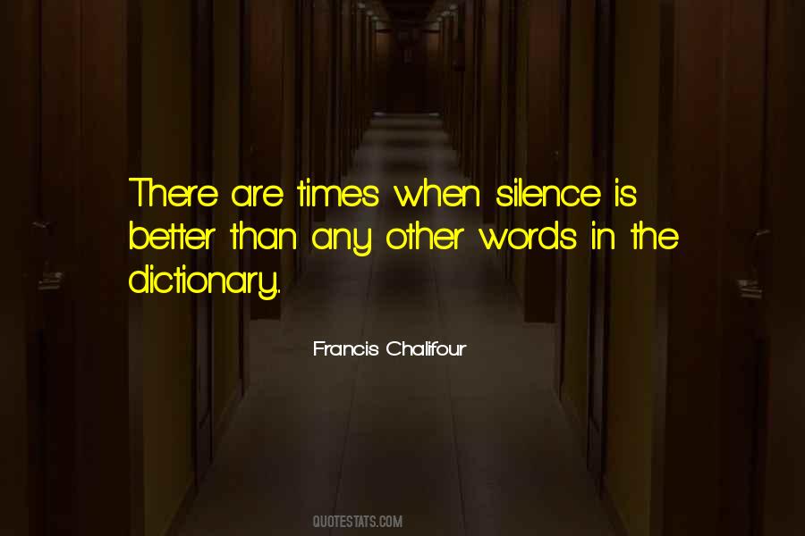 Francis Chalifour Quotes #1356437