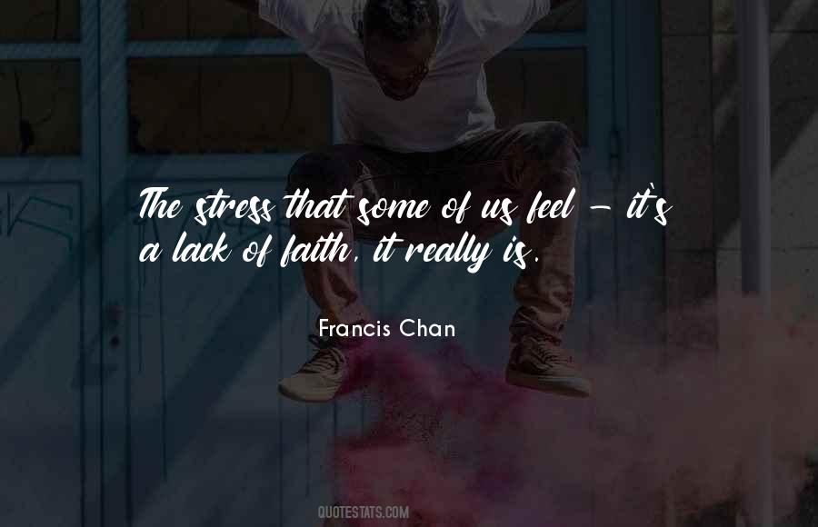 Francis Chan Quotes #1250377