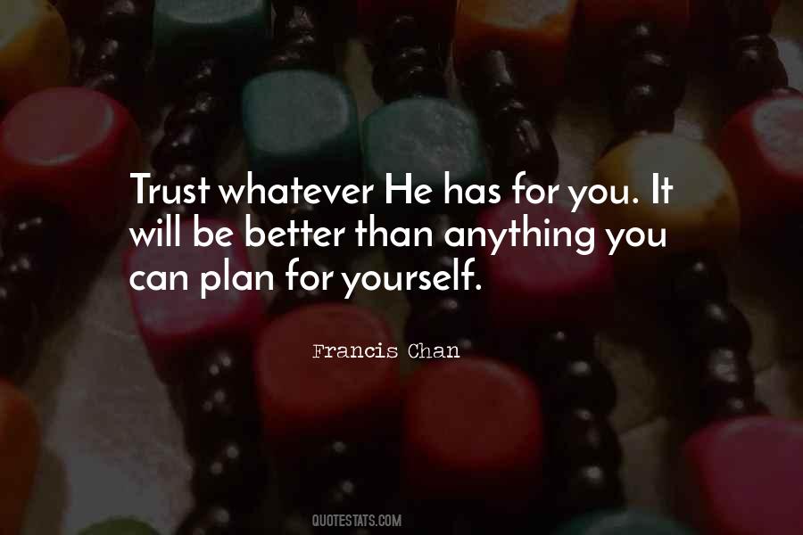 Francis Chan Quotes #1543605