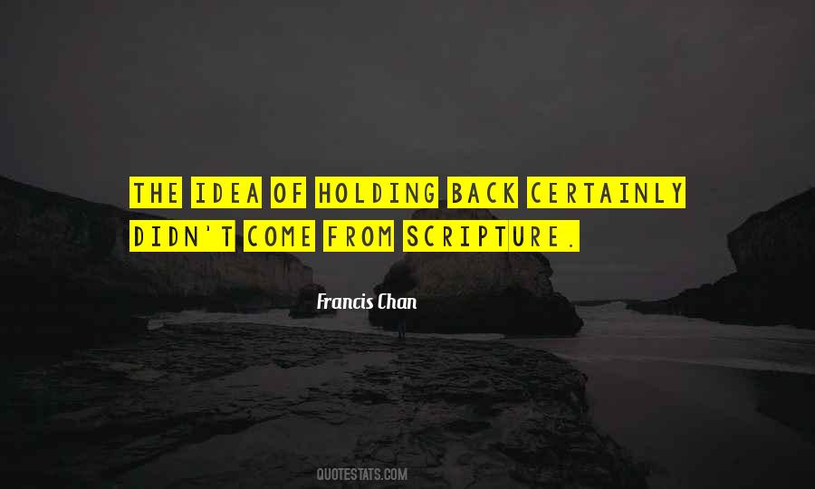 Francis Chan Quotes #1618670