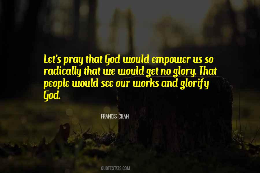 Francis Chan Quotes #344794