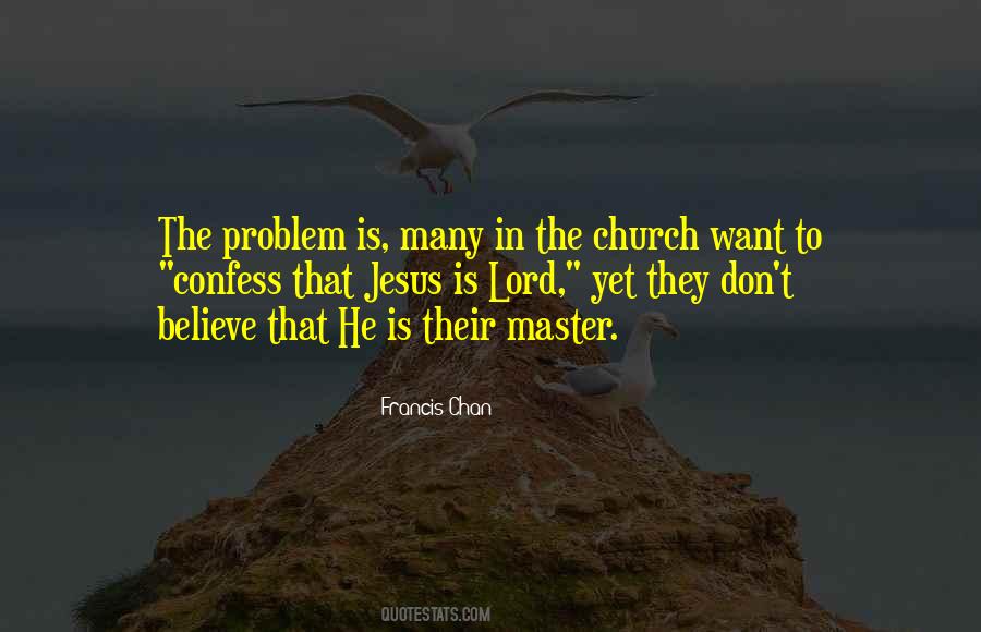 Francis Chan Quotes #562824