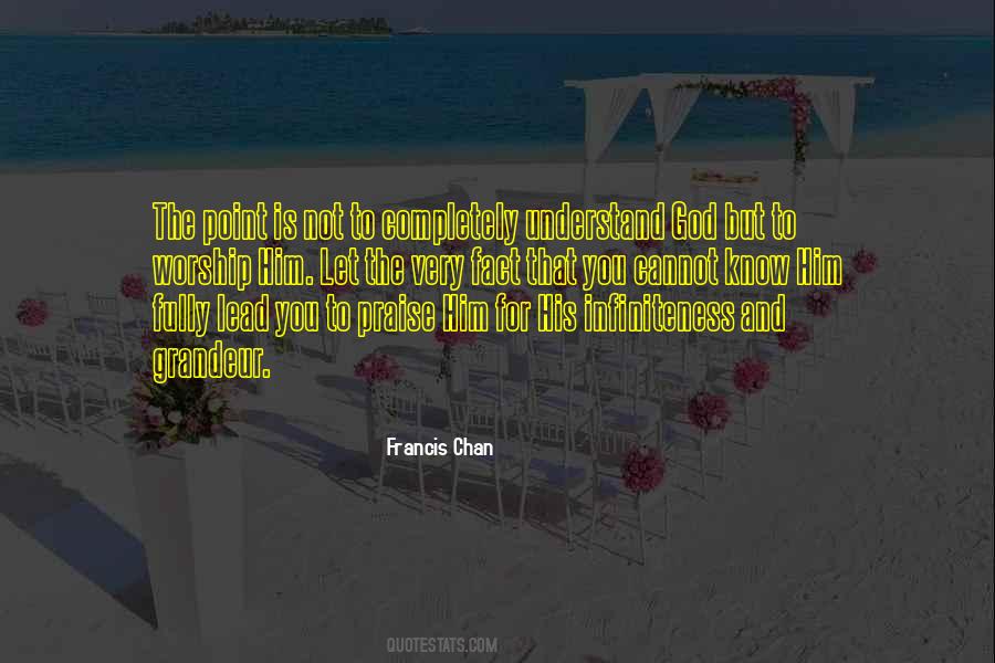 Francis Chan Quotes #681206