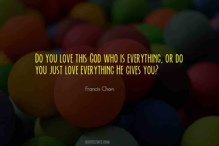 Francis Chan Quotes #710492