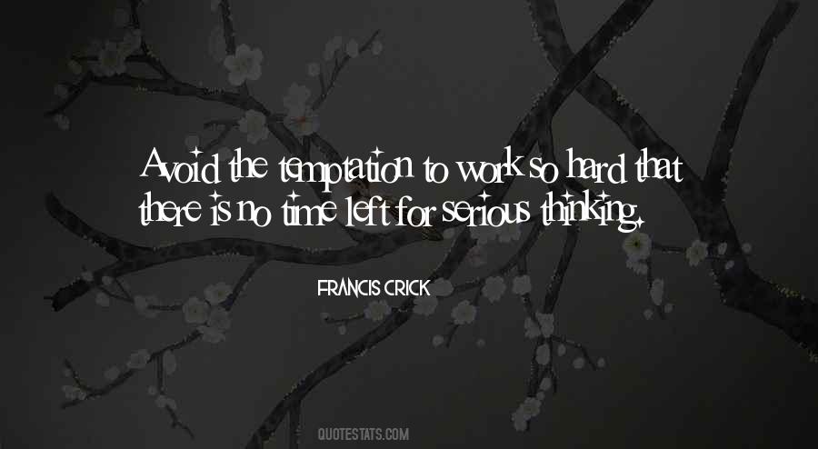 Francis Crick Quotes #1153348