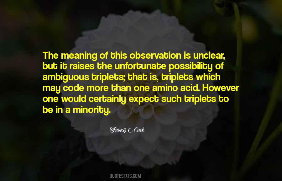 Francis Crick Quotes #460819