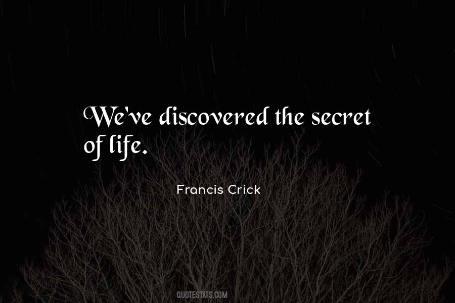 Francis Crick Quotes #475342