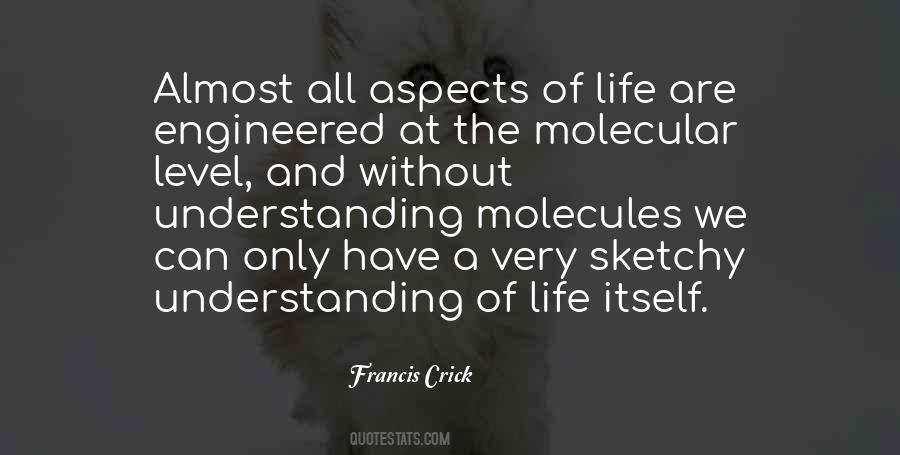Francis Crick Quotes #491170