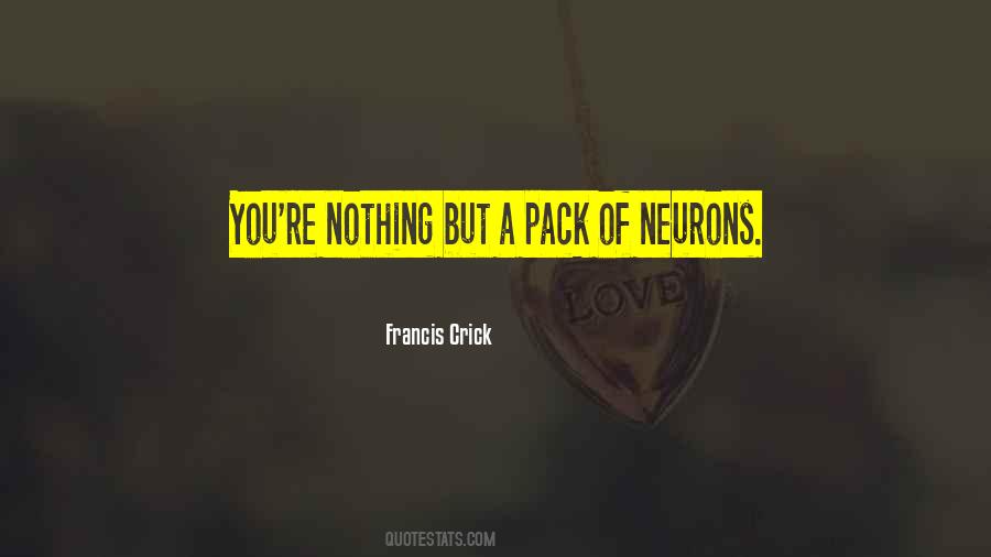 Francis Crick Quotes #80437