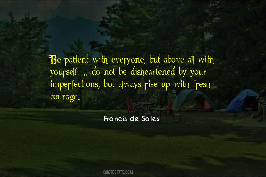 Francis De Sales Quotes #1165805