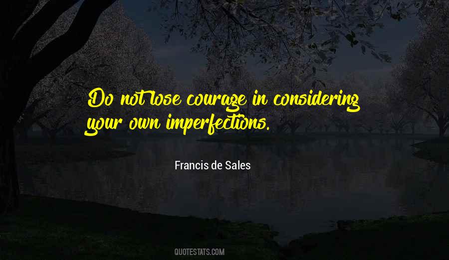 Francis De Sales Quotes #490591