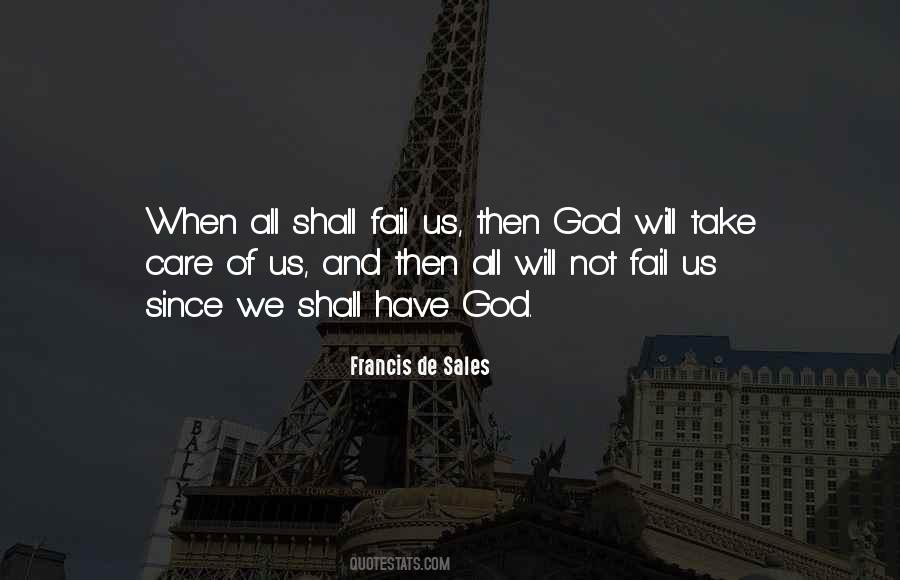 Francis De Sales Quotes #557900