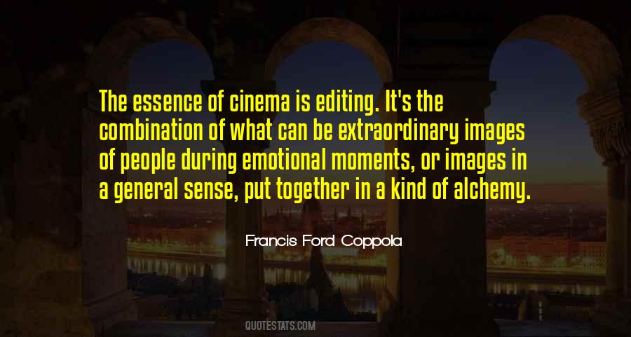 Francis Ford Coppola Quotes #1388359