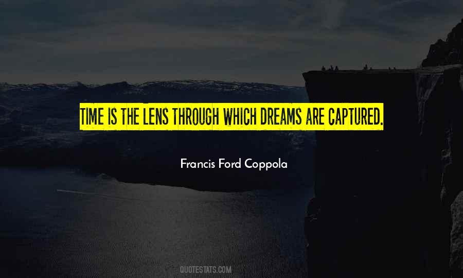 Francis Ford Coppola Quotes #1732075