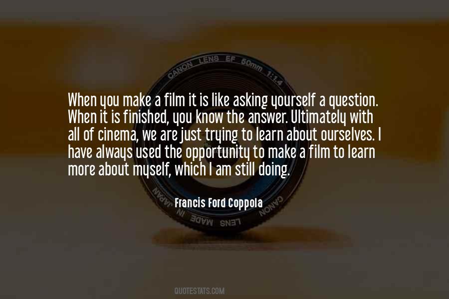 Francis Ford Coppola Quotes #42202