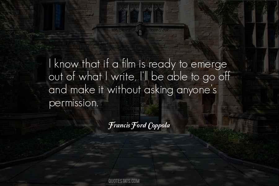 Francis Ford Coppola Quotes #837474