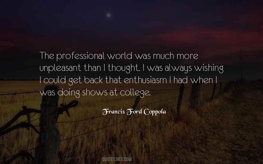 Francis Ford Coppola Quotes #847326