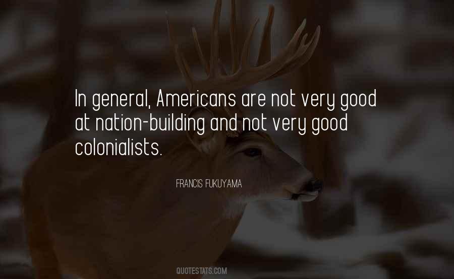 Francis Fukuyama Quotes #1349167