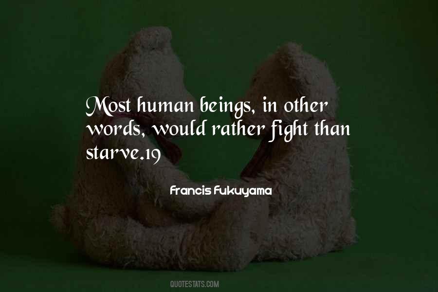 Francis Fukuyama Quotes #1643051