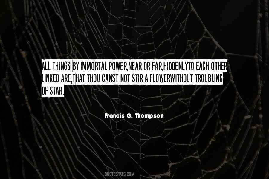 Francis G. Thompson Quotes #621159