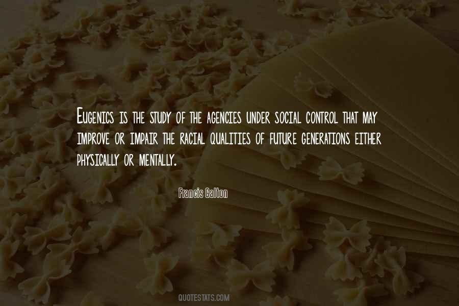Francis Galton Quotes #1341233