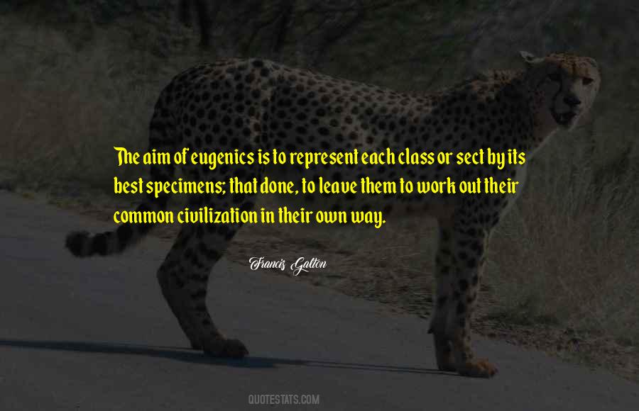 Francis Galton Quotes #1603686