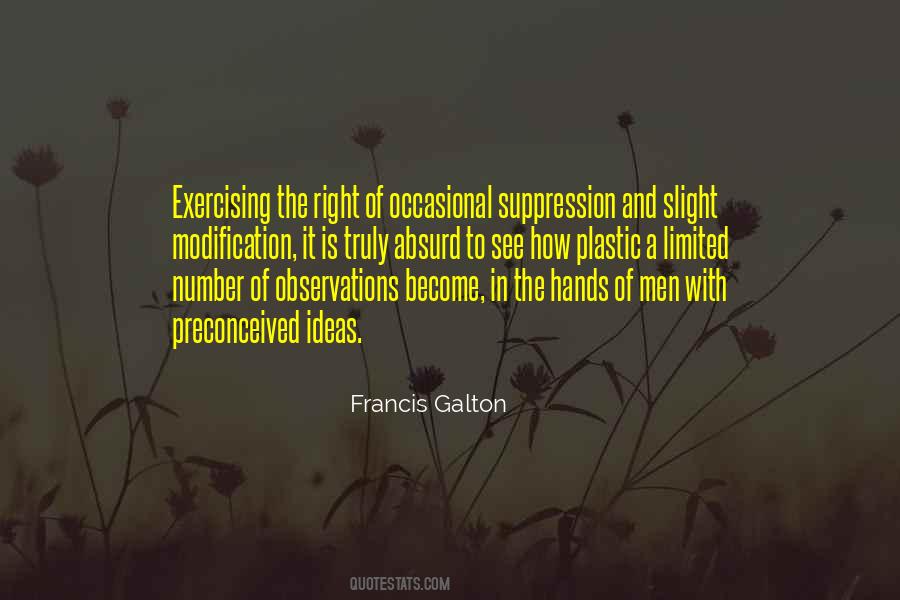 Francis Galton Quotes #1744578