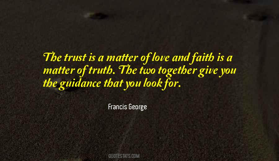 Francis George Quotes #845145