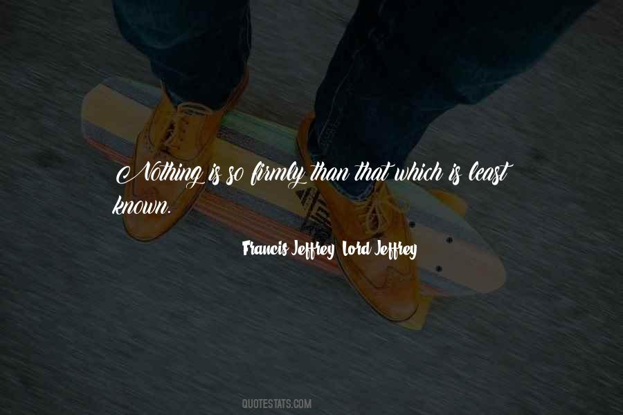 Francis Jeffrey, Lord Jeffrey Quotes #974177 Francis Jeffrey, Lord Jeffrey Quotes #974177