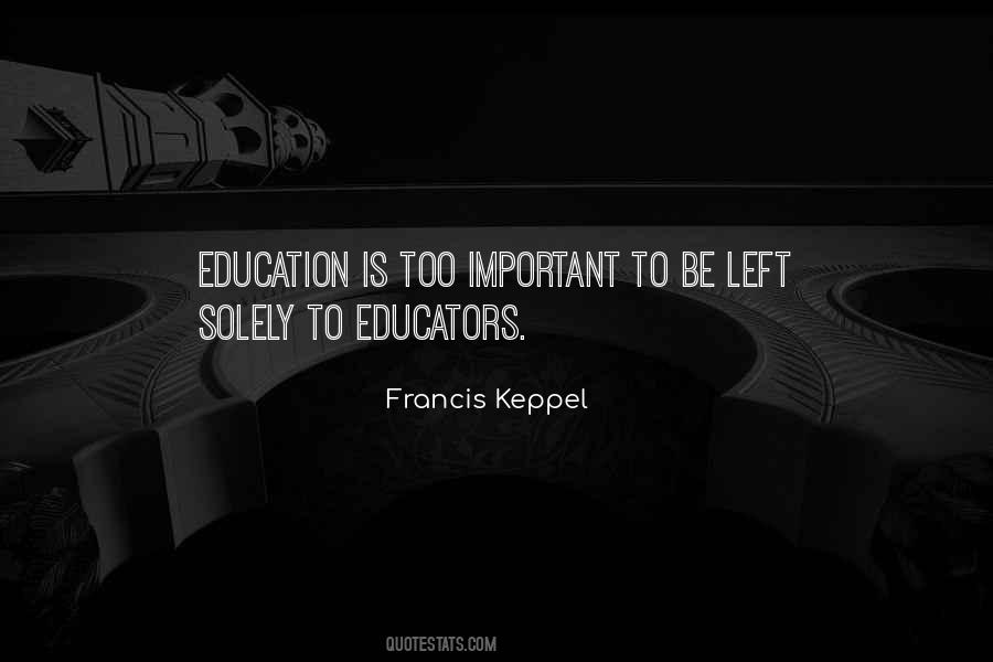 Francis Keppel Quotes #1373779