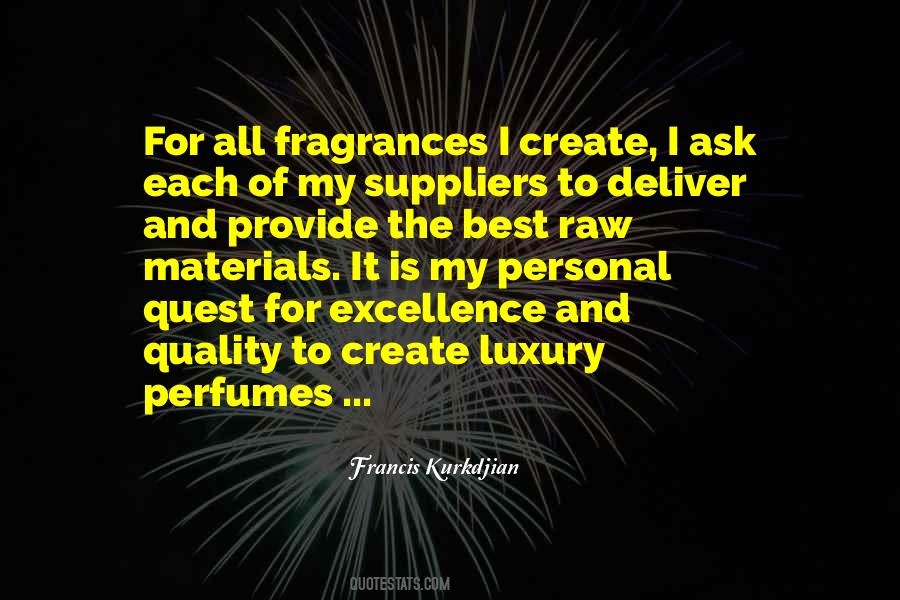 Francis Kurkdjian Quotes #17134
