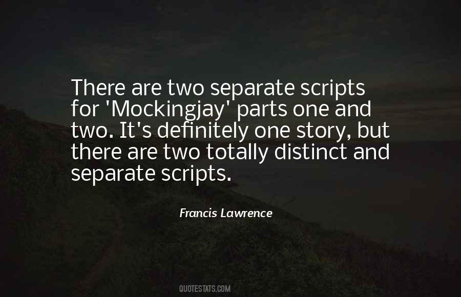 Francis Lawrence Quotes #1655800