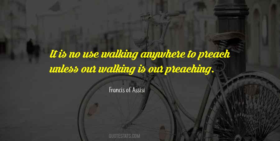 Francis Of Assisi Quotes #10245