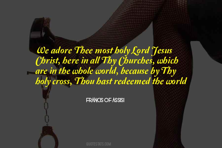 Francis Of Assisi Quotes #1046759