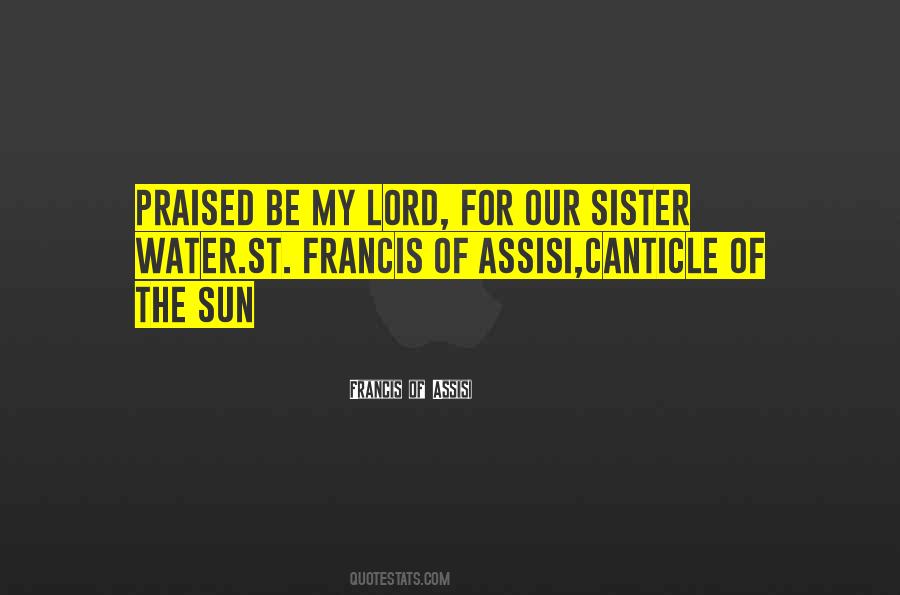 Francis Of Assisi Quotes #1235171