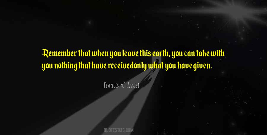 Francis Of Assisi Quotes #1254325