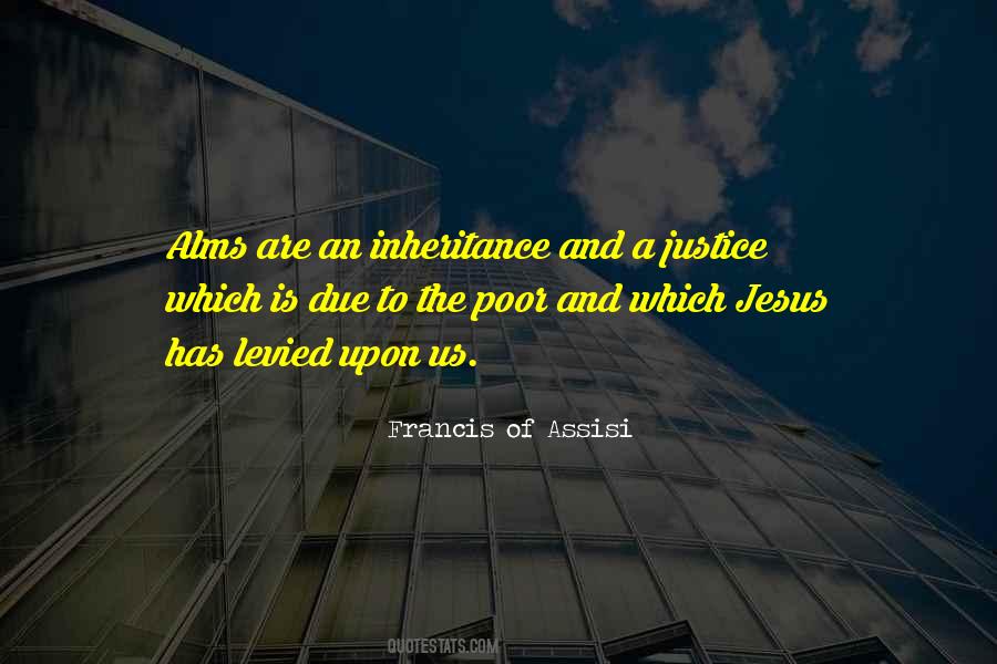 Francis Of Assisi Quotes #1365105