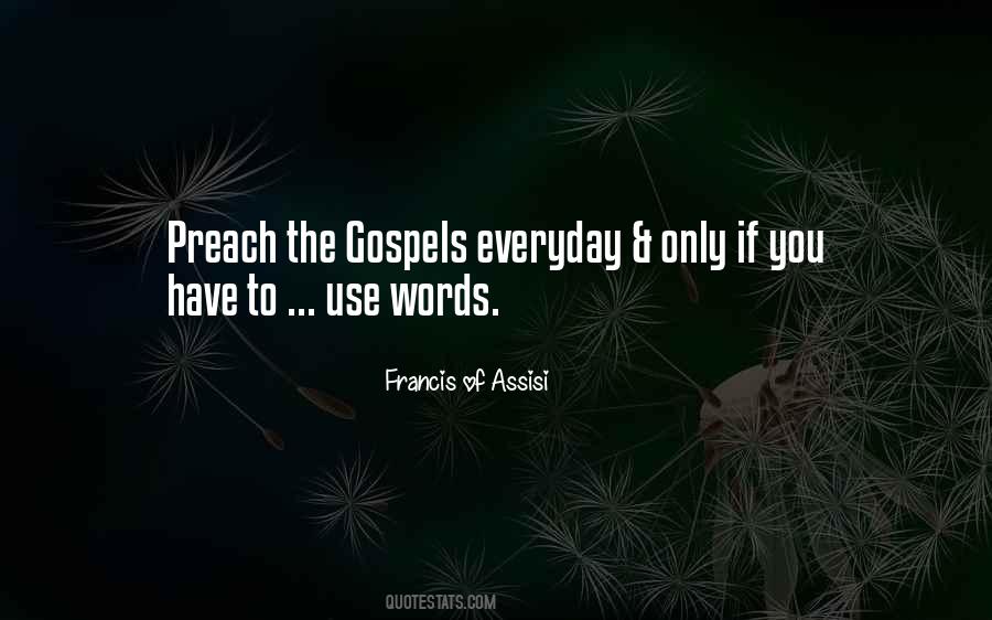 Francis Of Assisi Quotes #227618