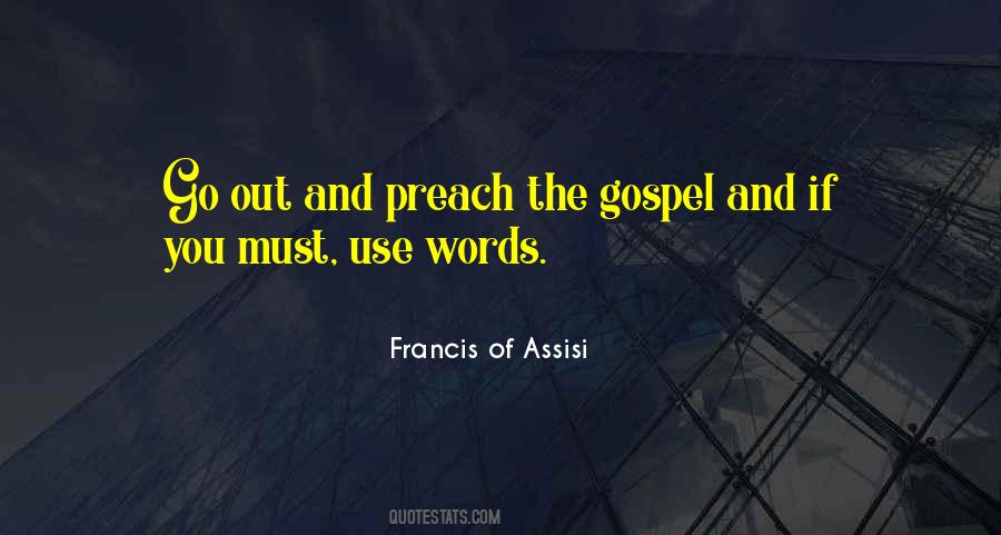 Francis Of Assisi Quotes #301853