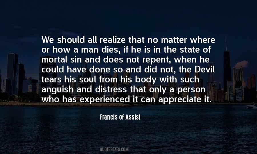 Francis Of Assisi Quotes #494398