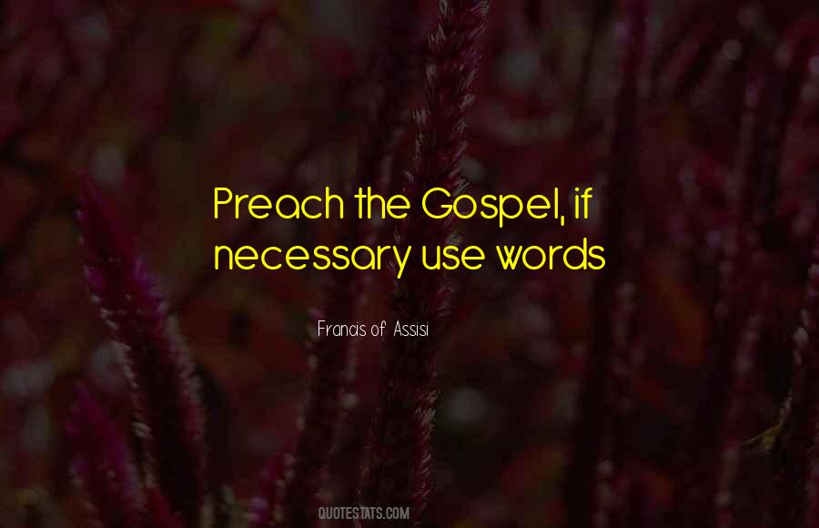 Francis Of Assisi Quotes #711603