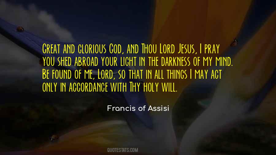 Francis Of Assisi Quotes #758181