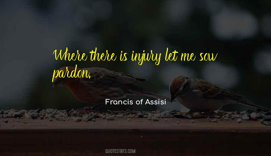 Francis Of Assisi Quotes #889731