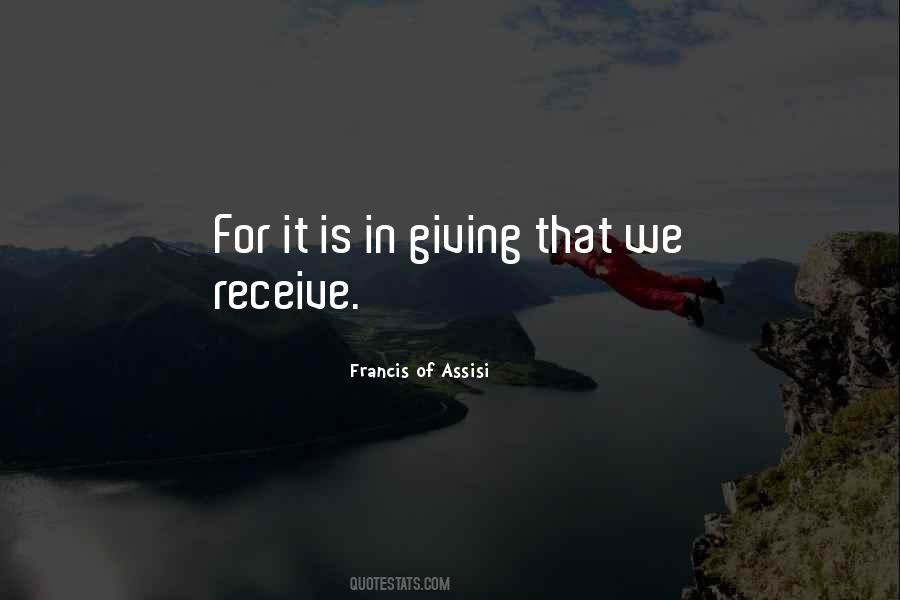 Francis Of Assisi Quotes #97662