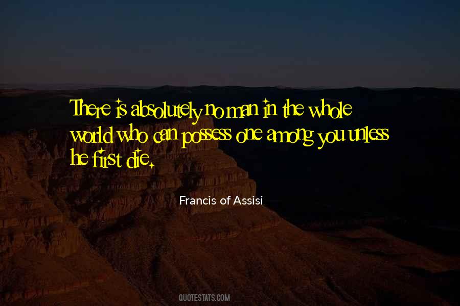 Francis Of Assisi Quotes #98473