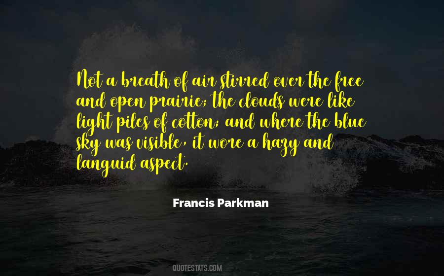 Francis Parkman Quotes #1822451