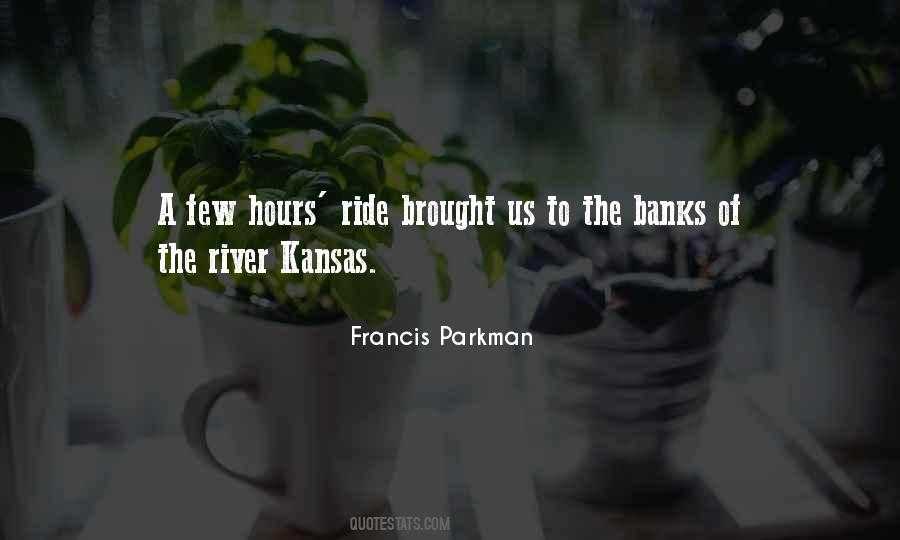 Francis Parkman Quotes #404506