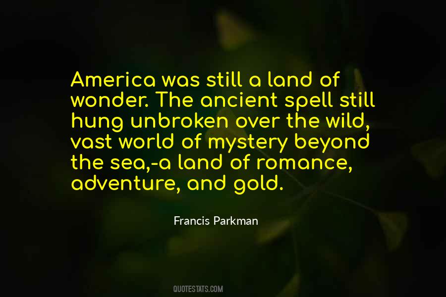 Francis Parkman Quotes #417197