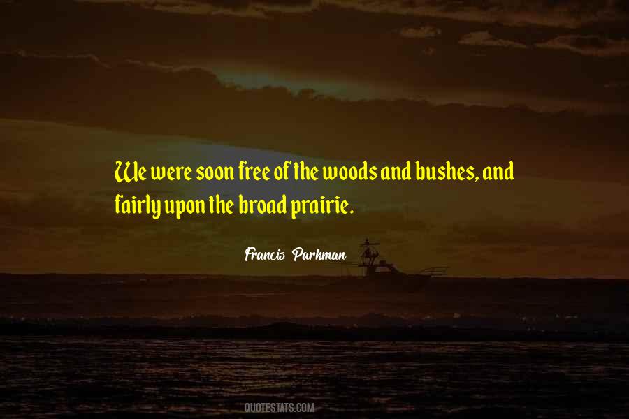 Francis Parkman Quotes #450139
